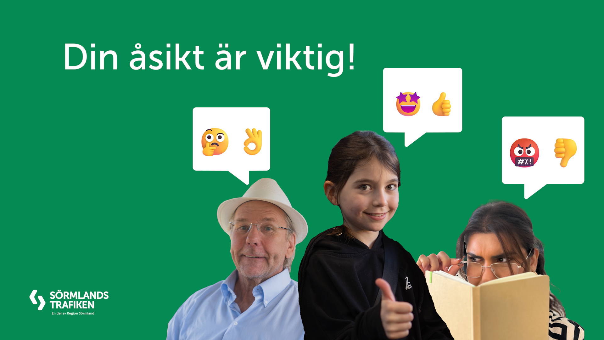 Bilden föreställer tre resenärer som med pratbubblor och emojis uttrycker olika uppfattningar om kollektivtrafiken. Bilden har också text som lyder: "Din åsikt är viktig!"